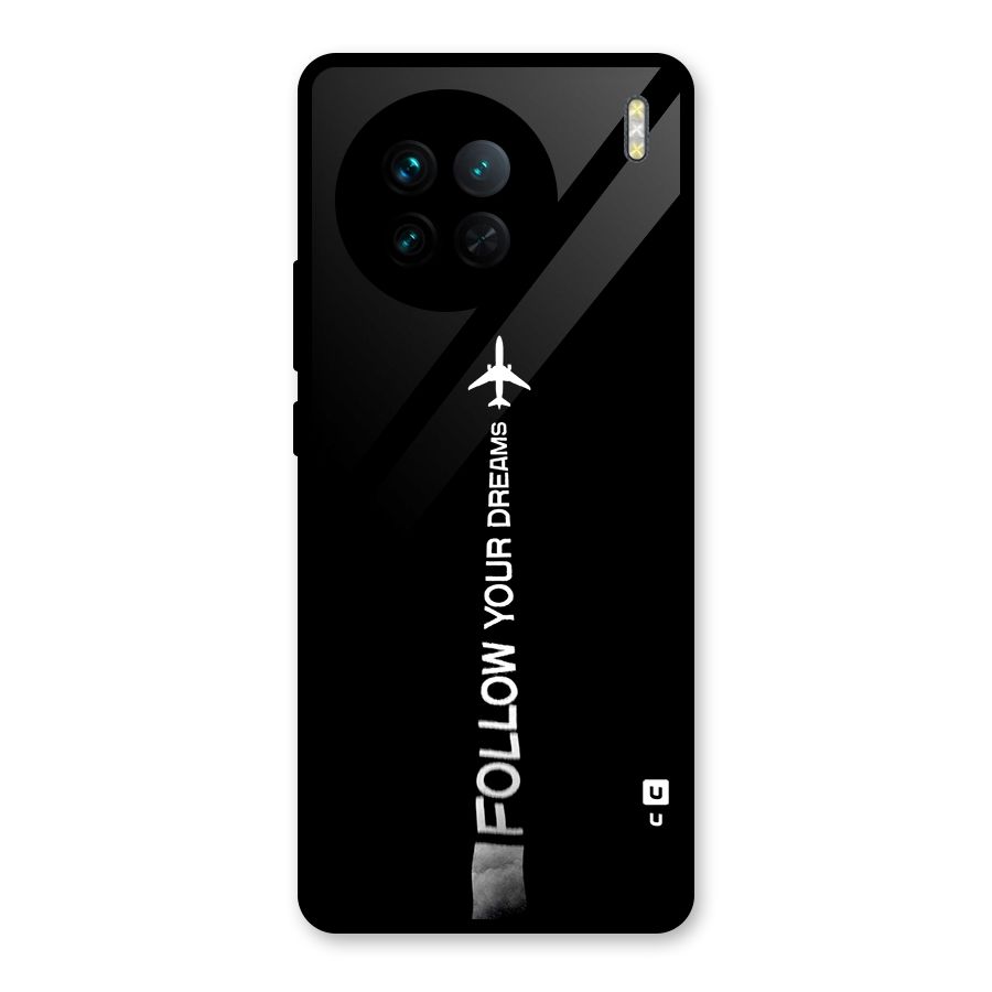 Follow Your Dream Glass Back Case for Vivo X90