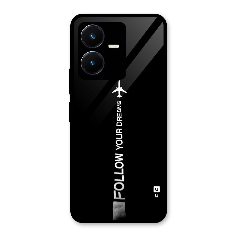 Follow Your Dream Glass Back Case for Vivo Y22