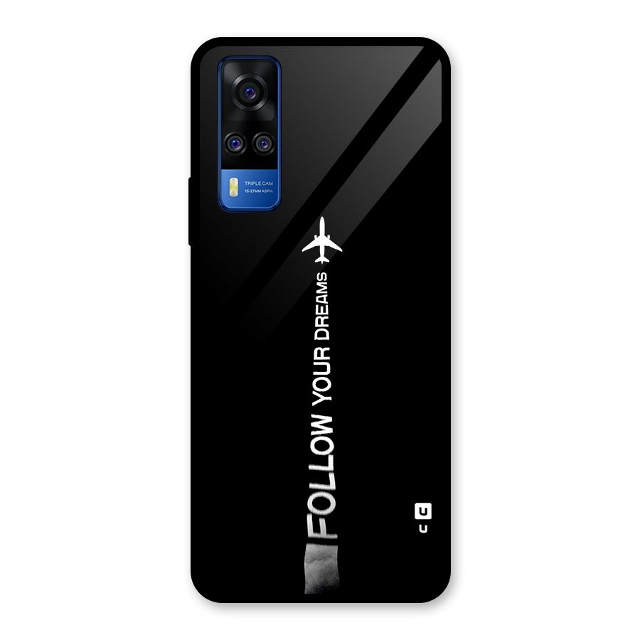 Follow Your Dream Glass Back Case for Vivo Y31