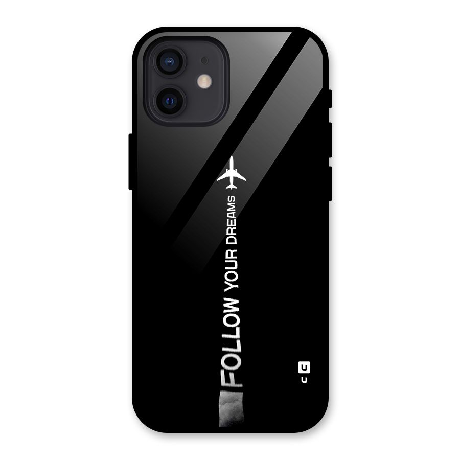 Follow Your Dream Glass Back Case for iPhone 12