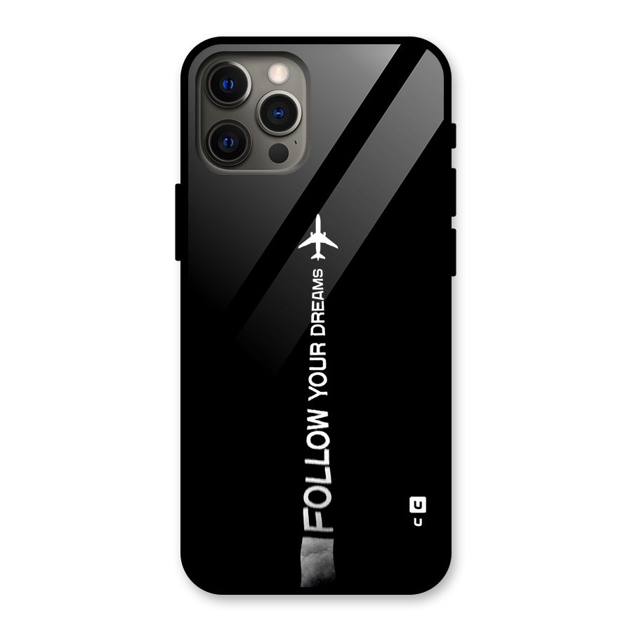Follow Your Dream Glass Back Case for iPhone 12 Pro Max