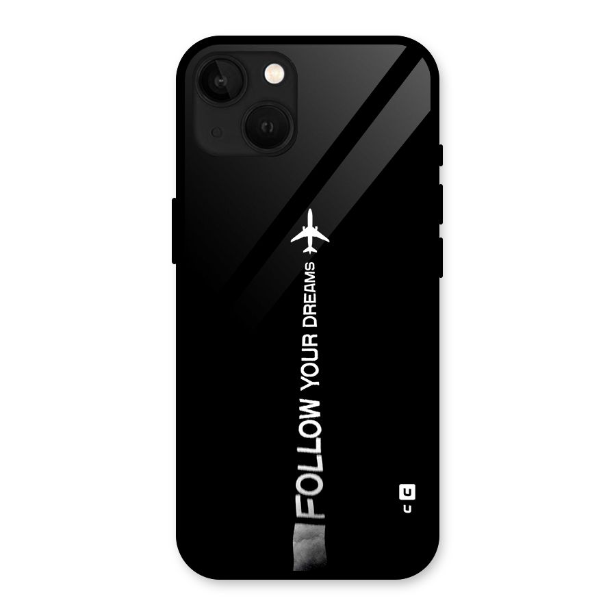 Follow Your Dream Glass Back Case for iPhone 13