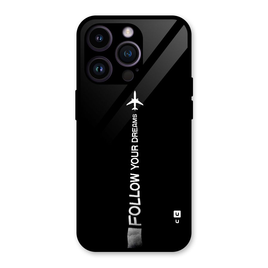 Follow Your Dream Glass Back Case for iPhone 14 Pro