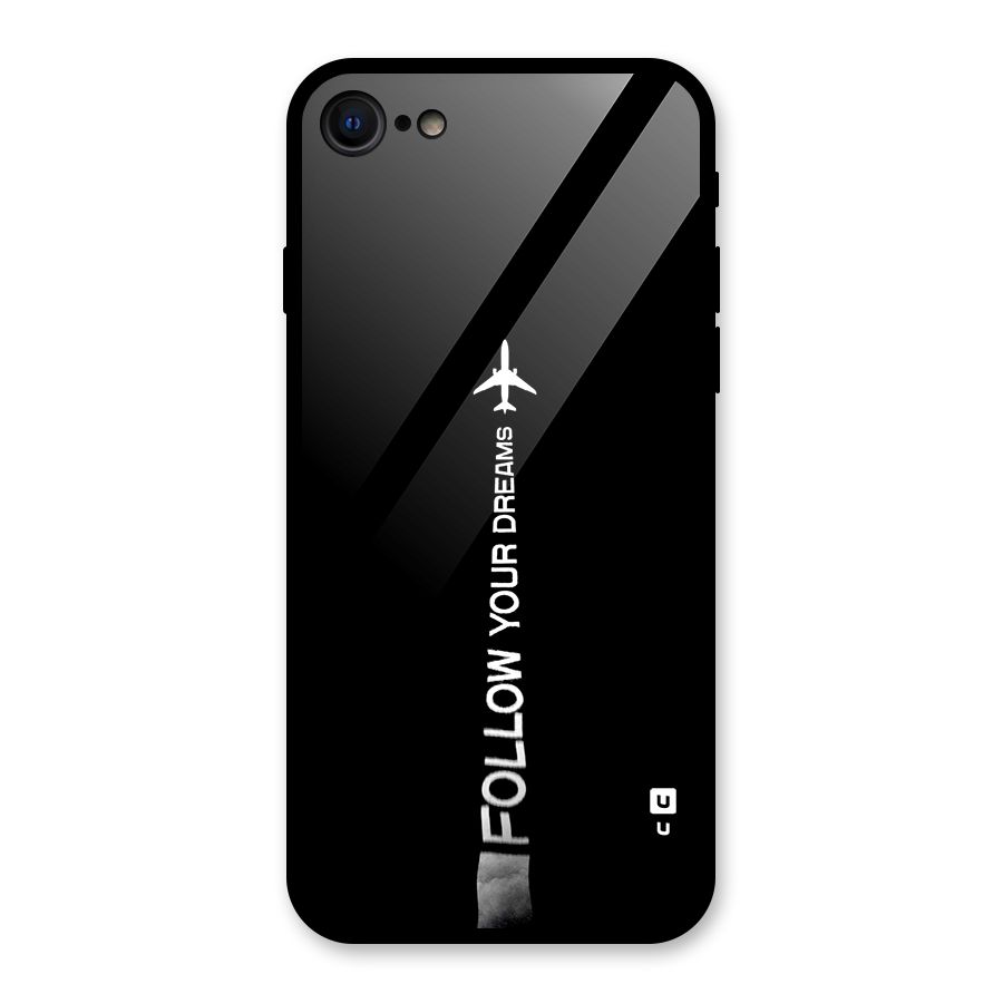 Follow Your Dream Glass Back Case for iPhone 7