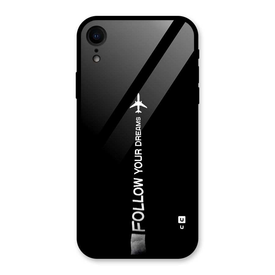 Follow Your Dream Glass Back Case for iPhone XR