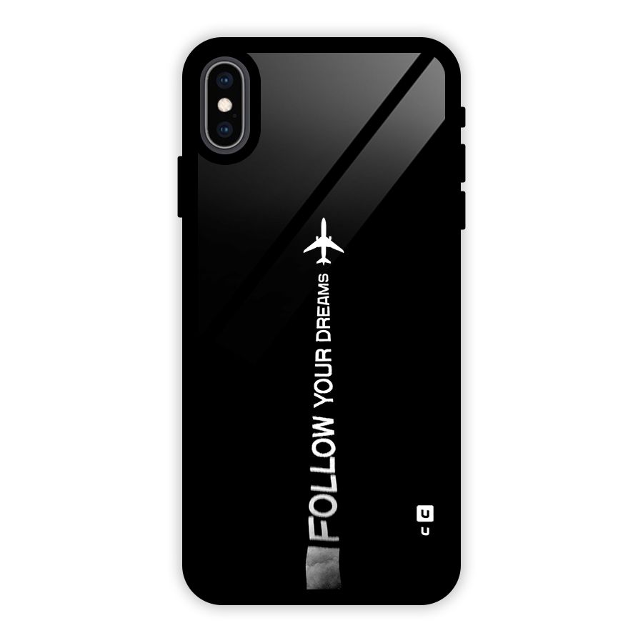 Follow Your Dream Glass Back Case for iPhone XS Max