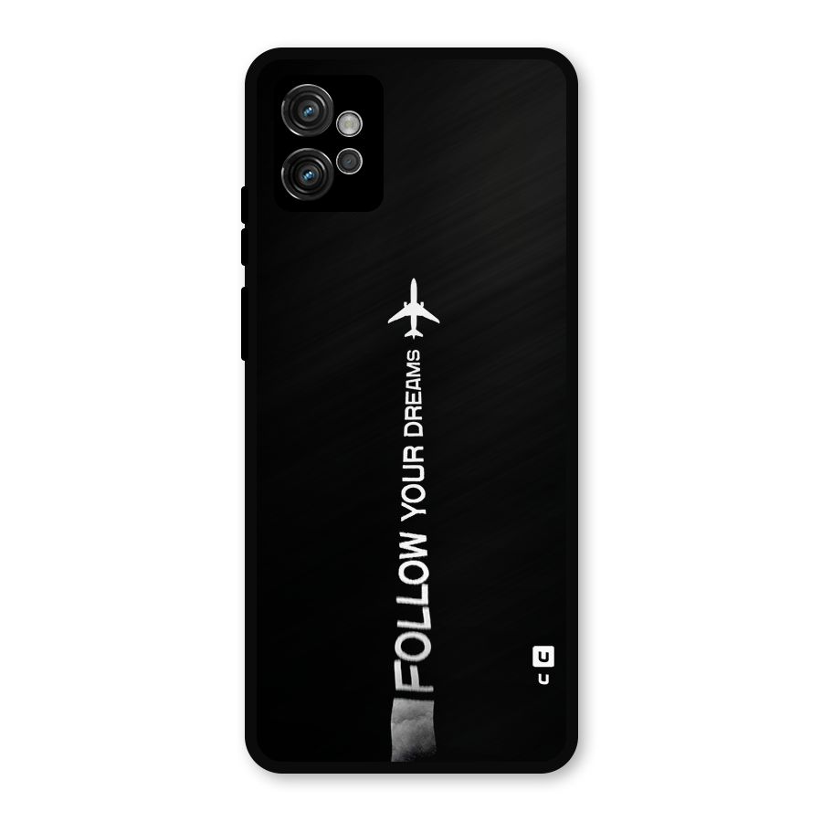 Follow Your Dream Metal Back Case for Moto G32