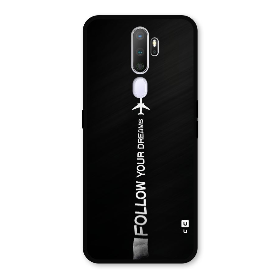 Follow Your Dream Metal Back Case for Oppo A9 (2020)