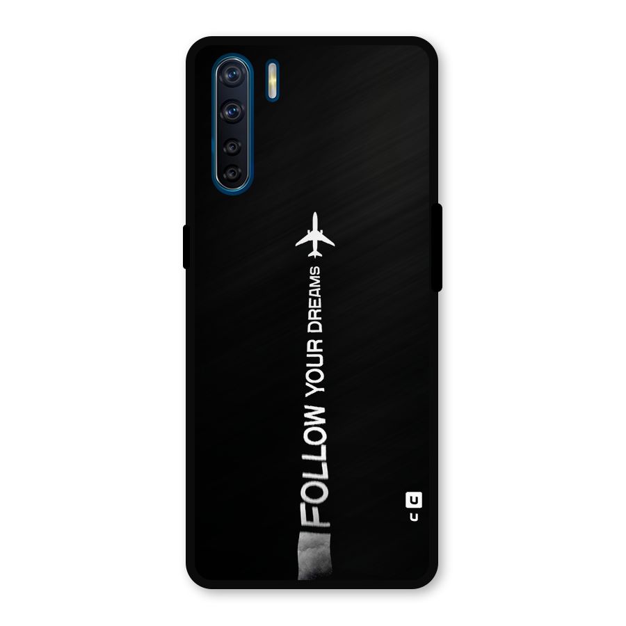 Follow Your Dream Metal Back Case for Oppo F15