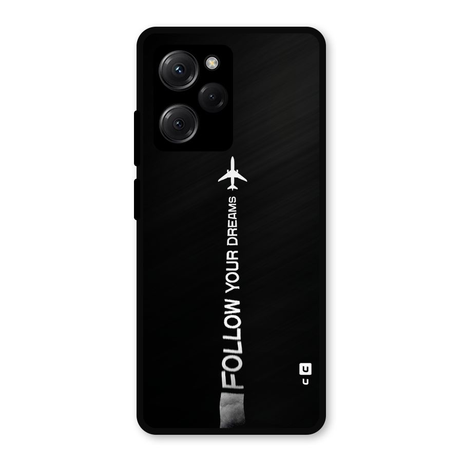 Follow Your Dream Metal Back Case for Poco X5 Pro