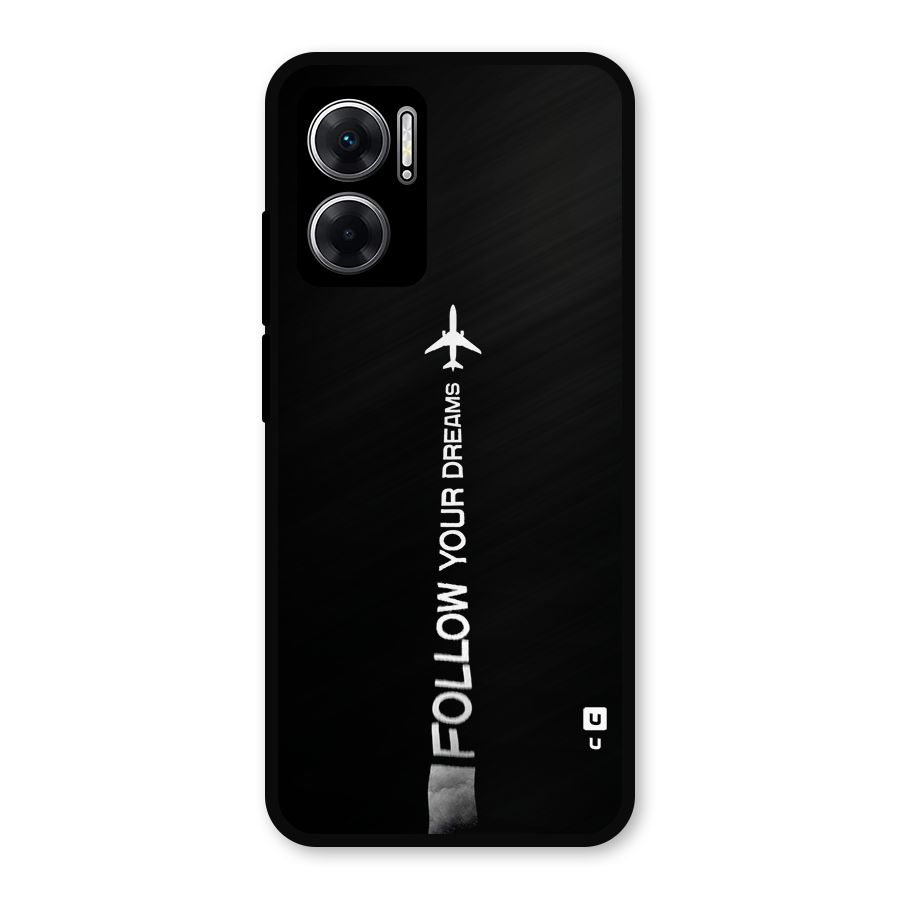 Follow Your Dream Metal Back Case for Redmi 11 Prime 5G
