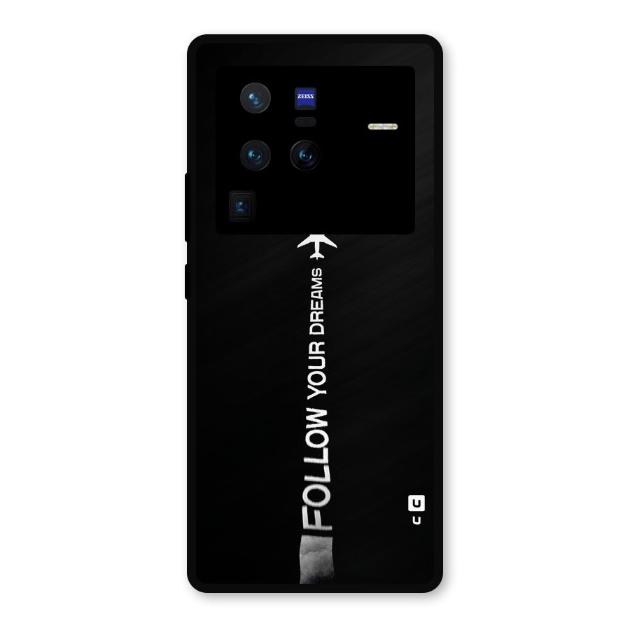 Follow Your Dream Metal Back Case for Vivo X80 Pro