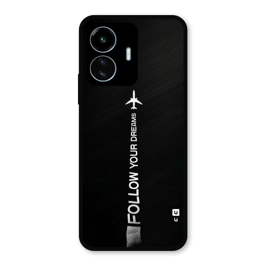 Follow Your Dream Metal Back Case for vivo iQOO Z6 Lite 5G