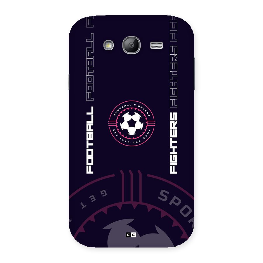 Football Fighters Back Case for Galaxy Grand Neo Plus
