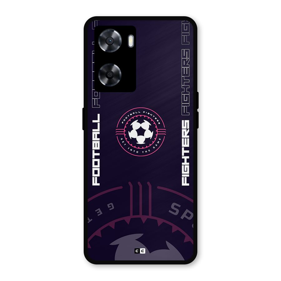 Football Fighters Metal Back Case for Oppo A77s