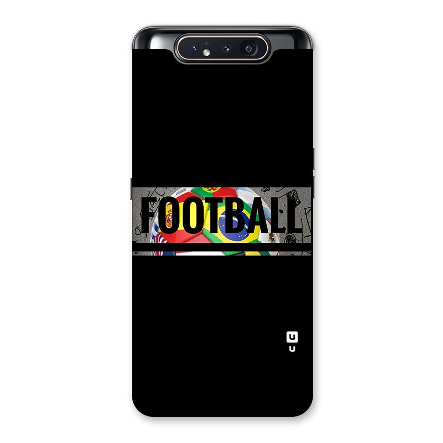 Football Typography Back Case for Galaxy A80