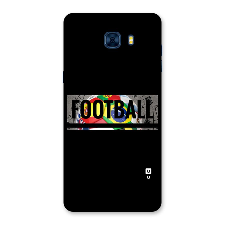 Football Typography Back Case for Galaxy C7 Pro