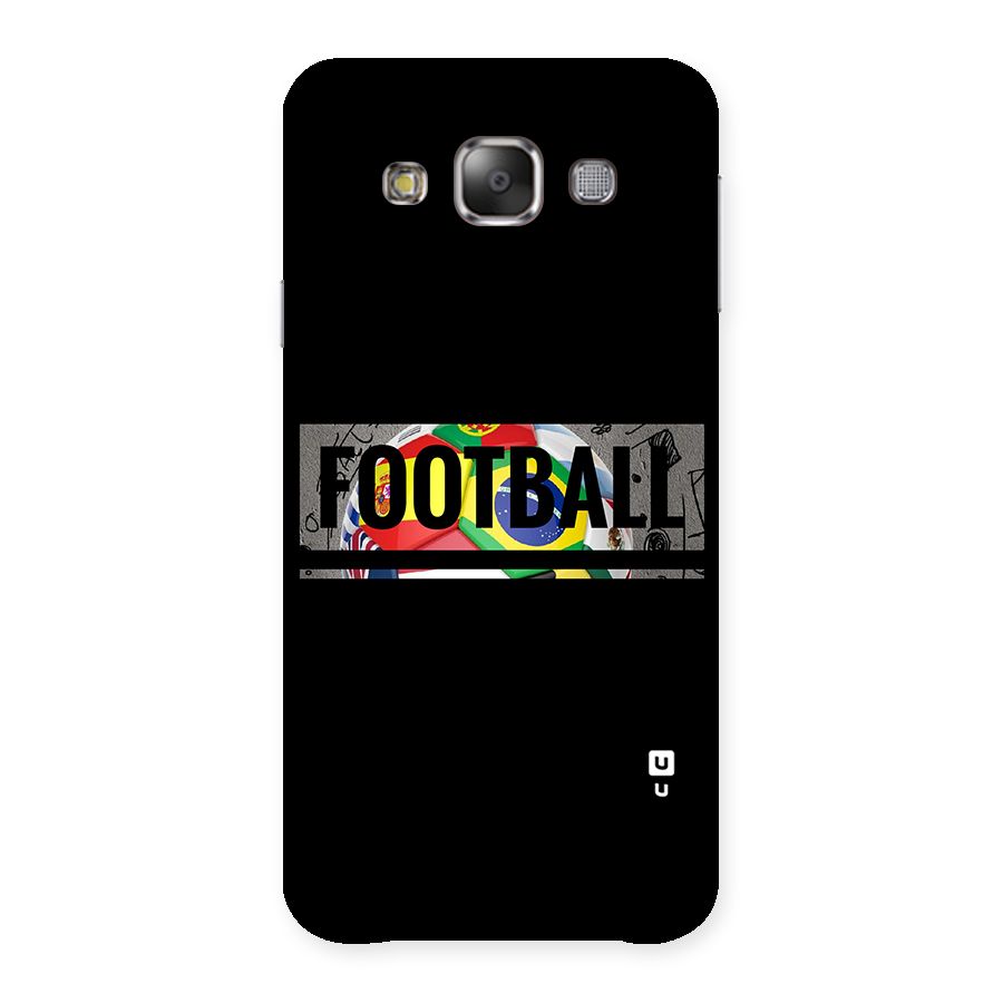 Football Typography Back Case for Galaxy E7