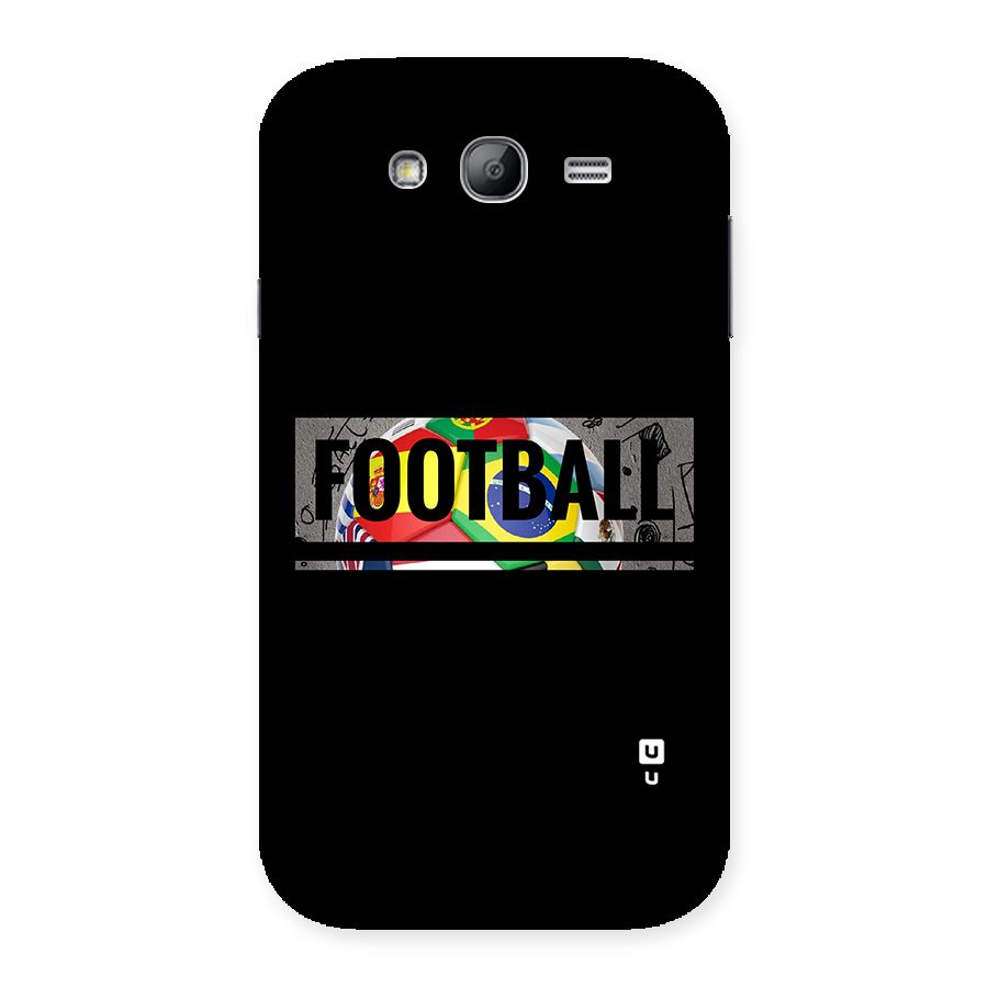 Football Typography Back Case for Galaxy Grand Neo