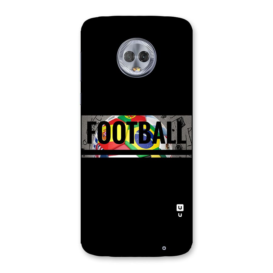 Football Typography Back Case for Moto G6 Plus