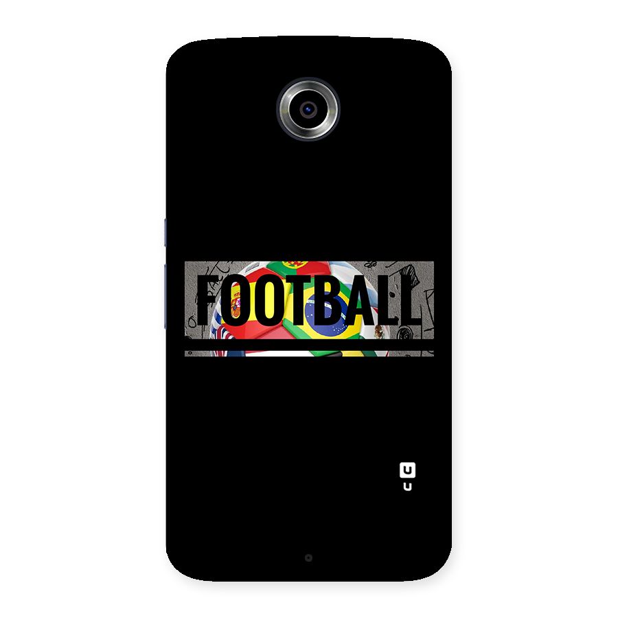 Football Typography Back Case for Nexsus 6