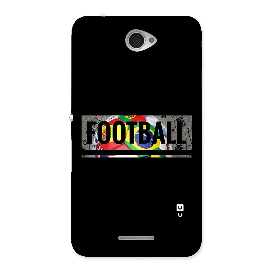 Football Typography Back Case for Sony Xperia E4