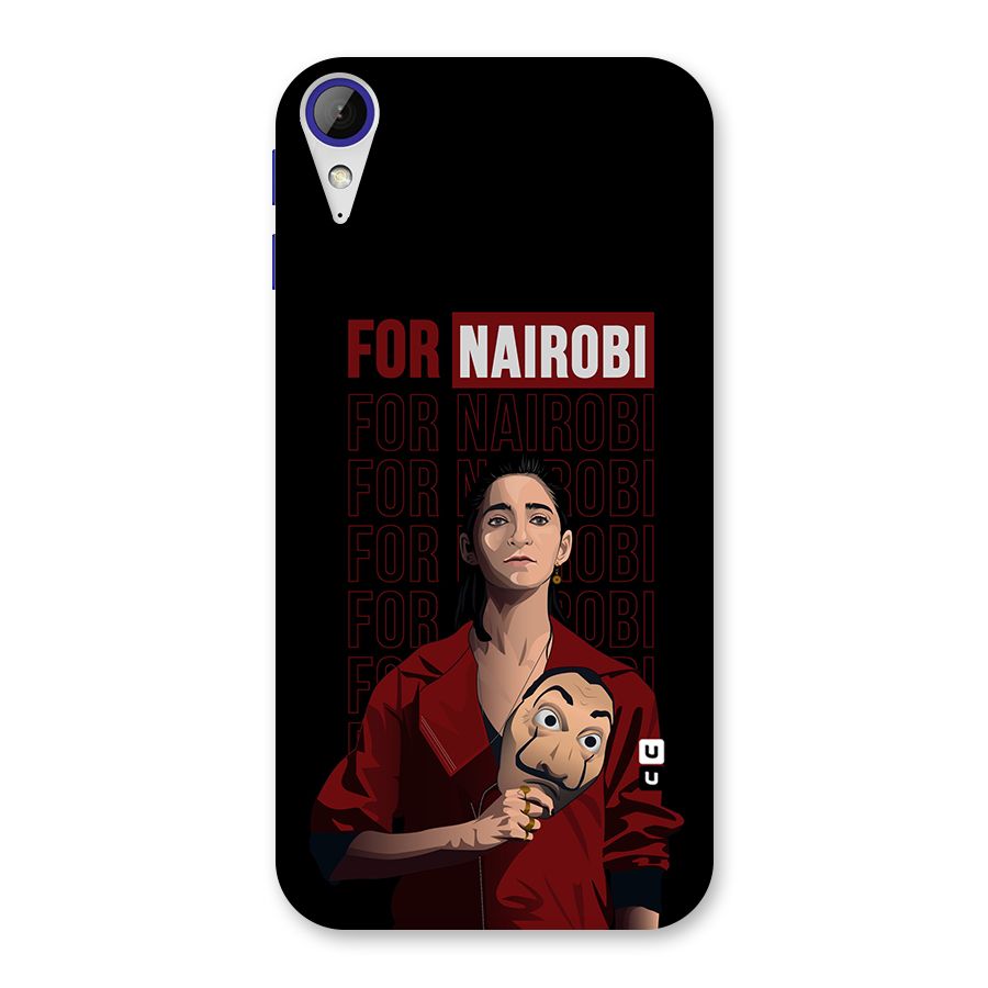 For Nairobi Money Heist Back Case for Desire 830