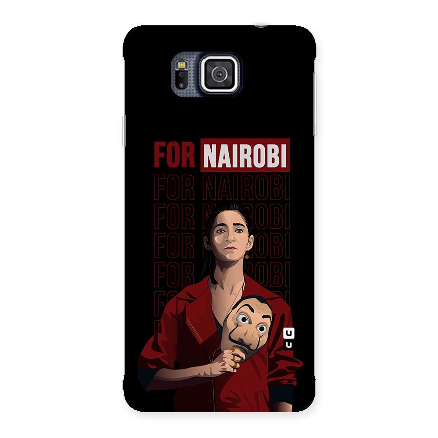 For Nairobi Money Heist Back Case for Galaxy Alpha