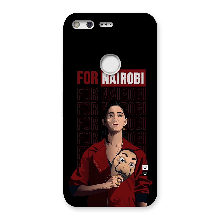 For Nairobi Money Heist Back Case for Google Pixel