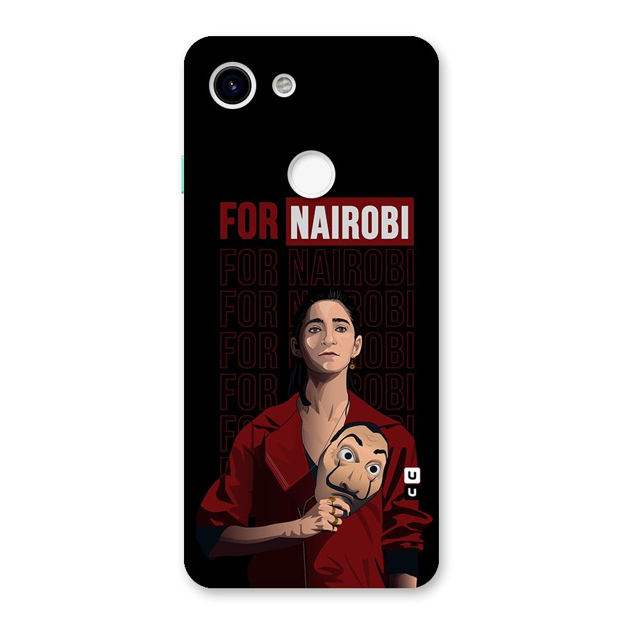 For Nairobi Money Heist Back Case for Google Pixel 3