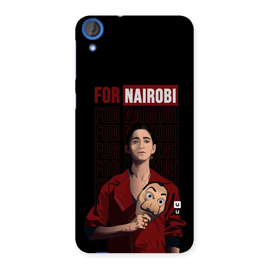 For Nairobi Money Heist Back Case for HTC Desire 820