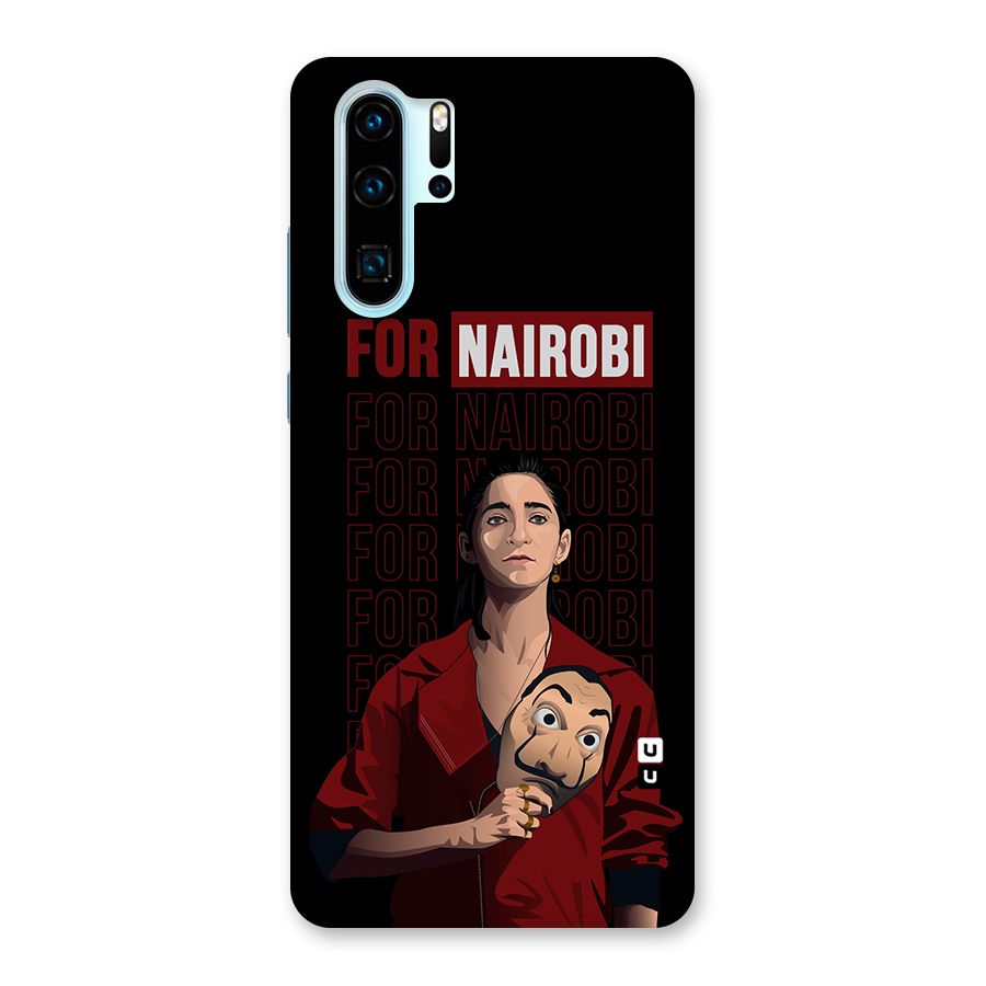 For Nairobi Money Heist Back Case for Huawei P30 Pro