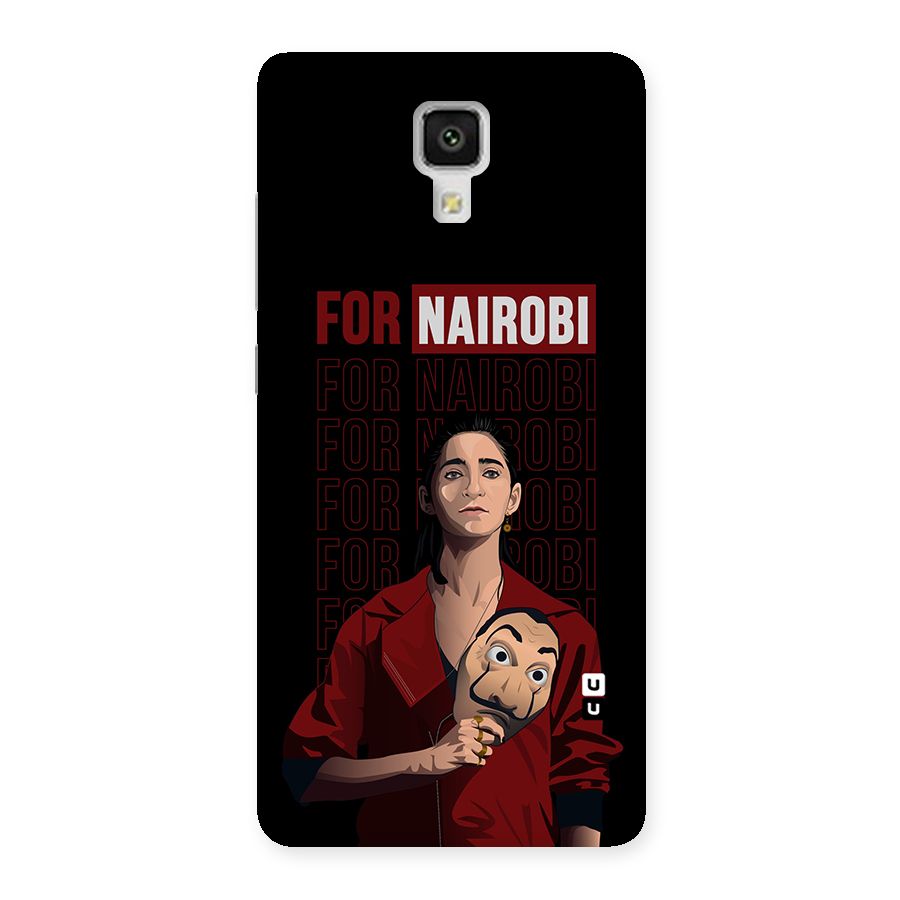 For Nairobi Money Heist Back Case for Xiaomi Mi 4