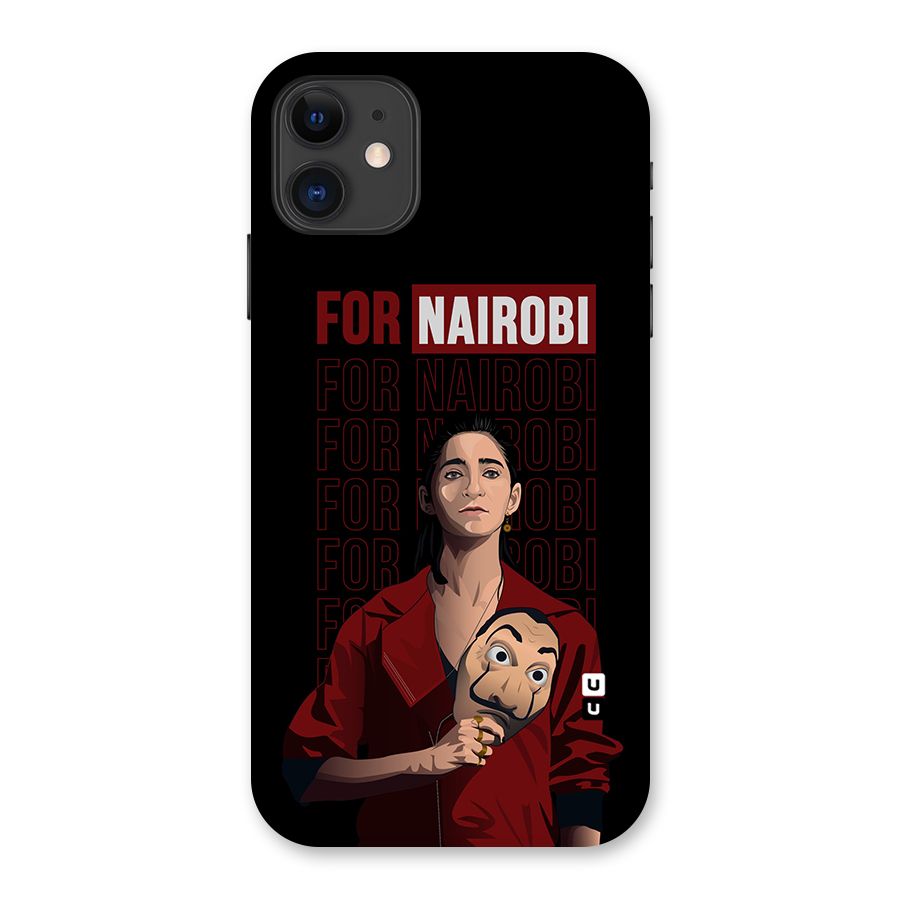 For Nairobi Money Heist Back Case for iPhone 11