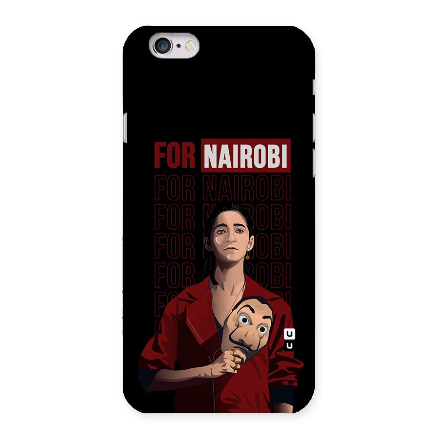 For Nairobi Money Heist Back Case for iPhone 6 6S