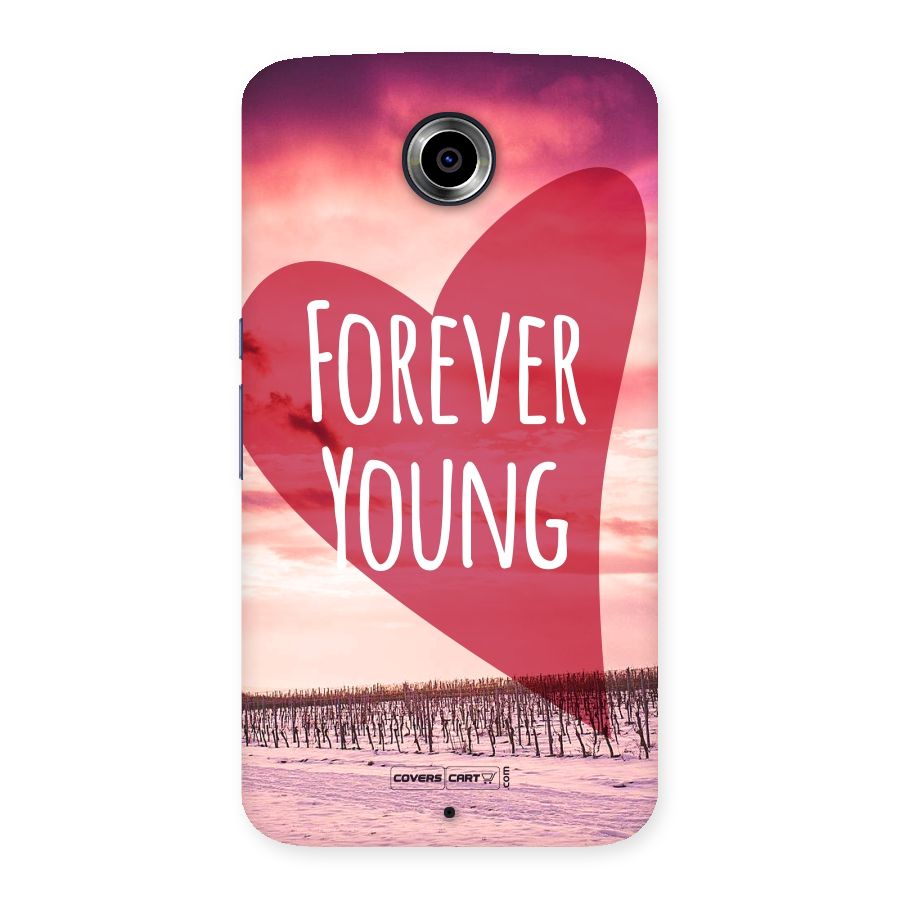 Forever Young Back Case for Nexsus 6