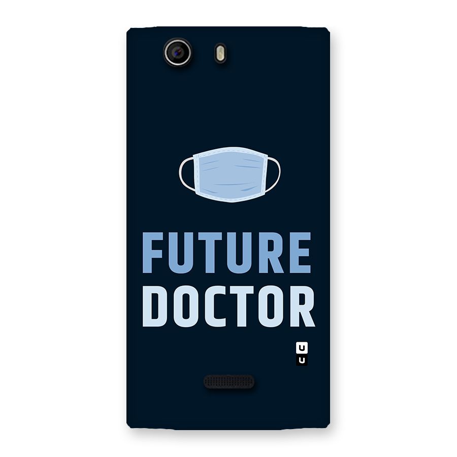 Future Doctor Back Case for Canvas Nitro 2 E311