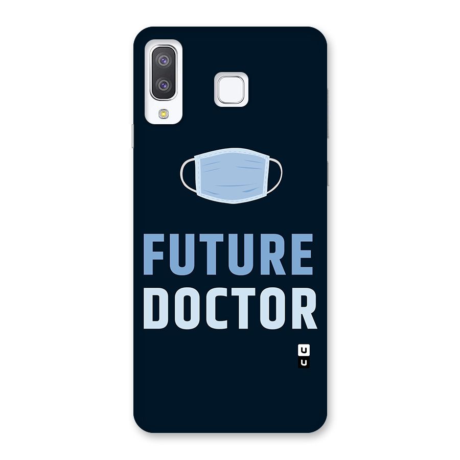 Future Doctor Back Case for Galaxy A8 Star