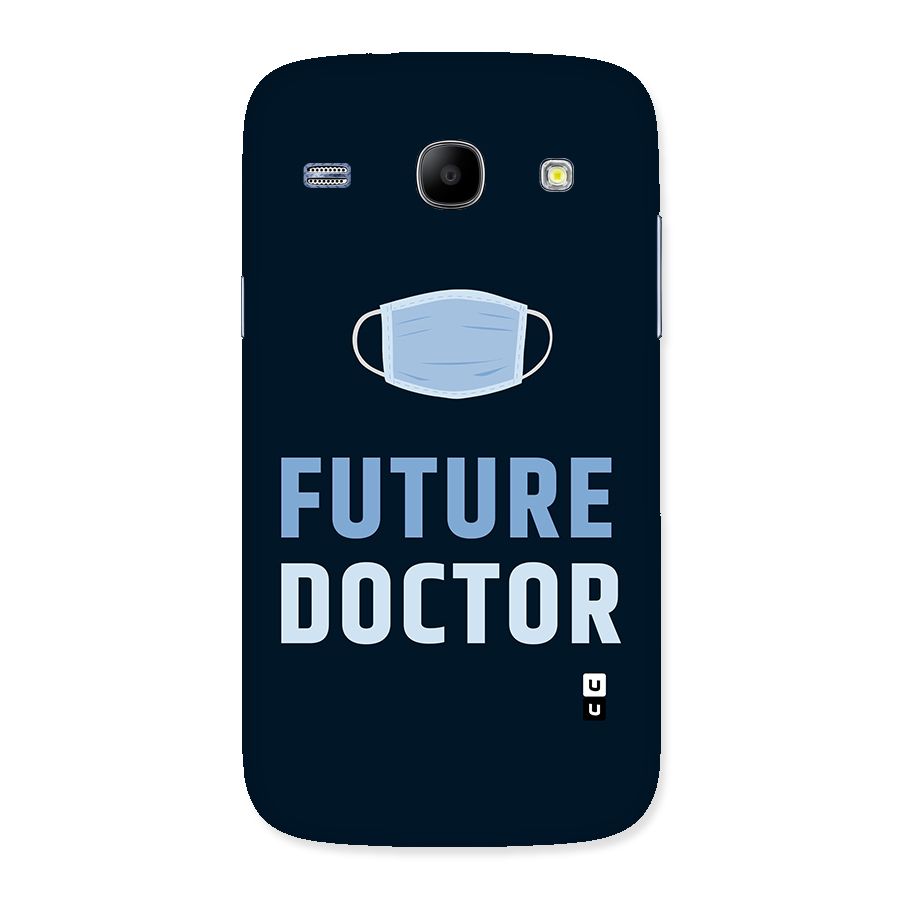 Future Doctor Back Case for Galaxy Core