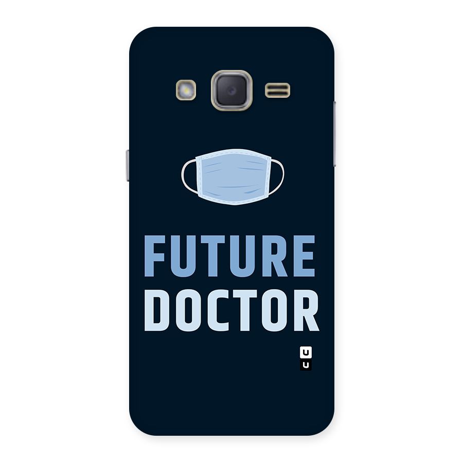 Future Doctor Back Case for Galaxy J2