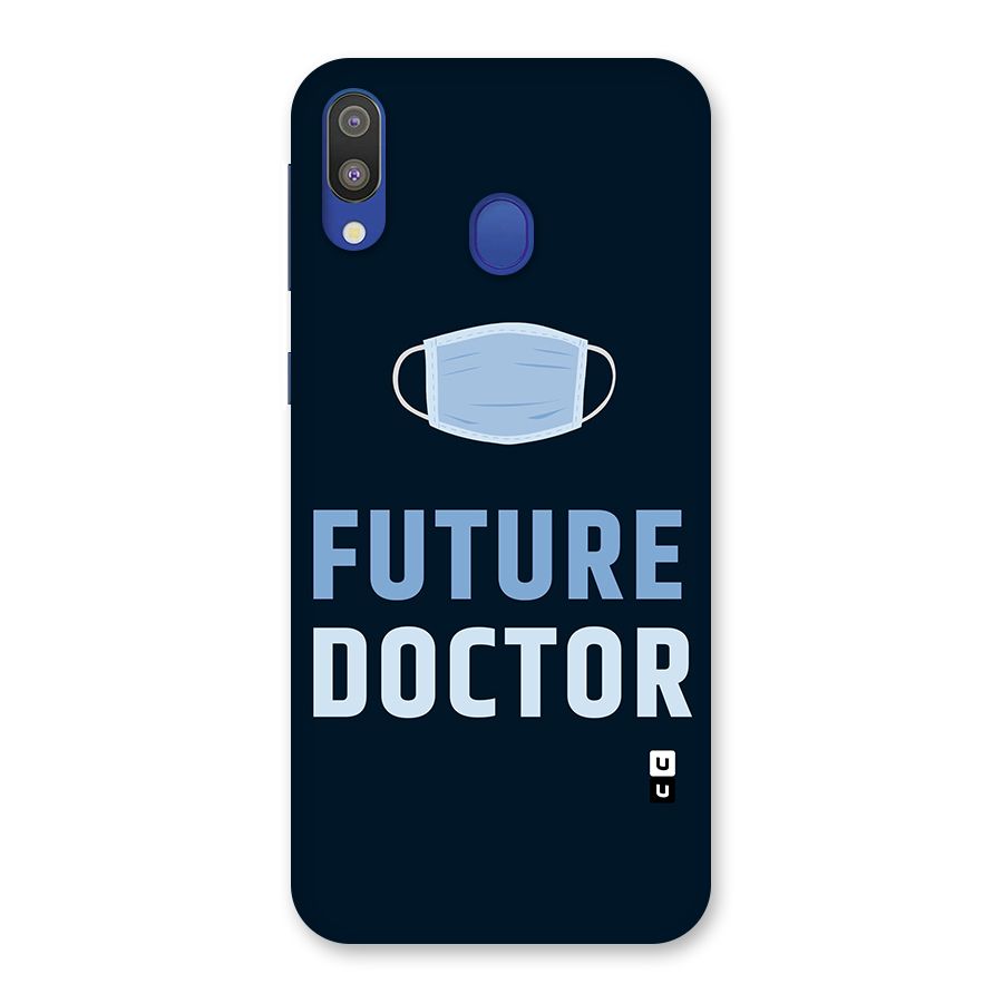 Future Doctor Back Case for Galaxy M20