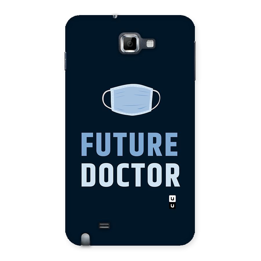 Future Doctor Back Case for Galaxy Note