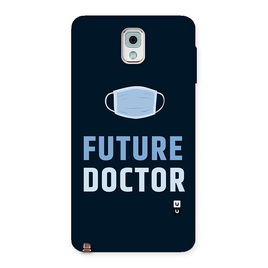 Future Doctor Back Case for Galaxy Note 3