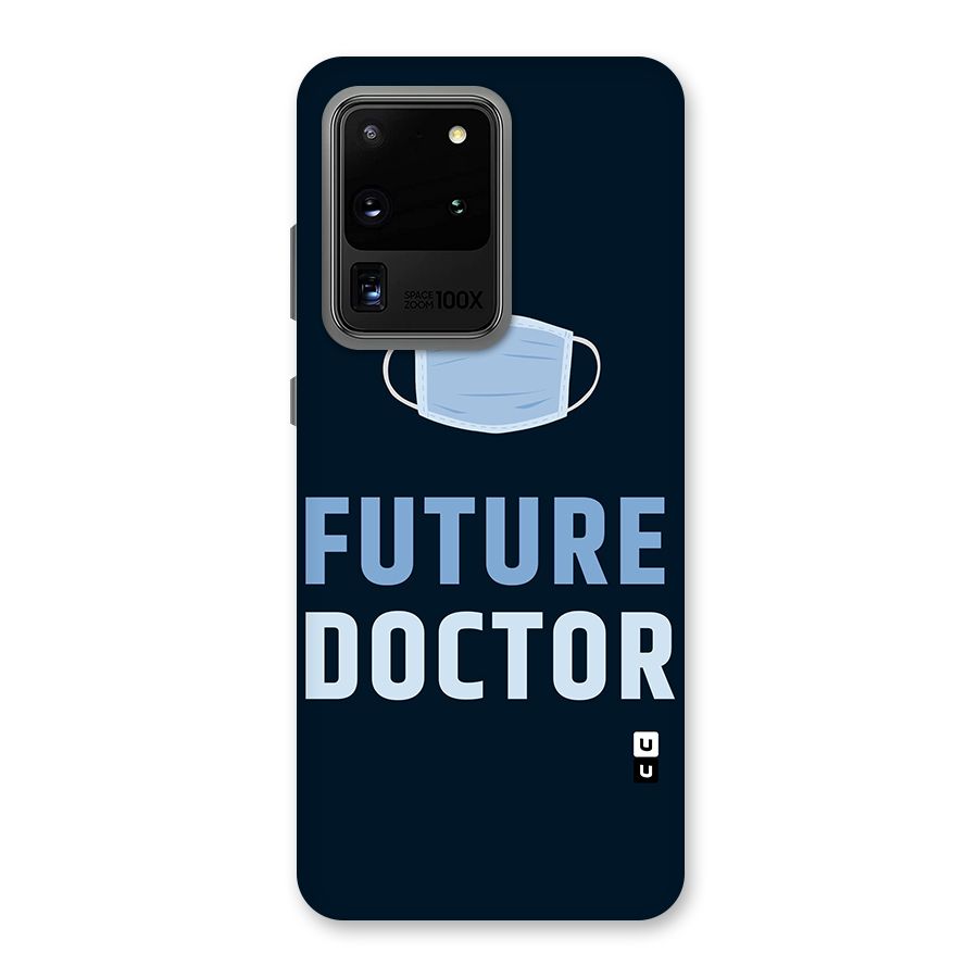 Future Doctor Back Case for Galaxy S20 Ultra