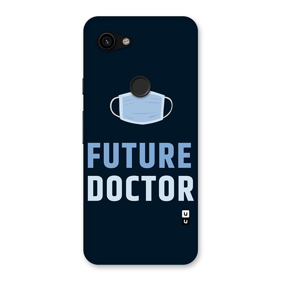 Future Doctor Back Case for Google Pixel 3a