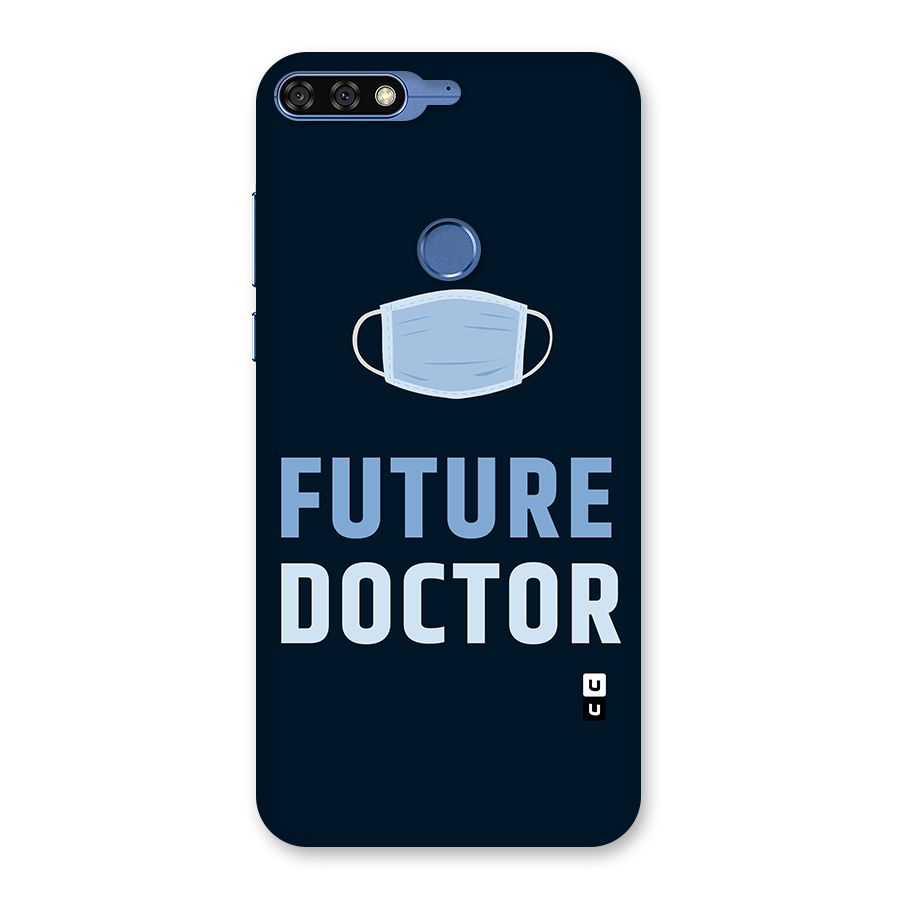 Future Doctor Back Case for Honor 7C