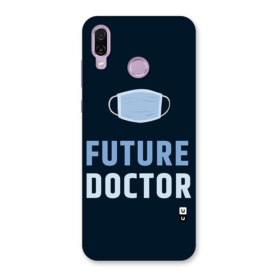 Future Doctor Back Case for Honor Play