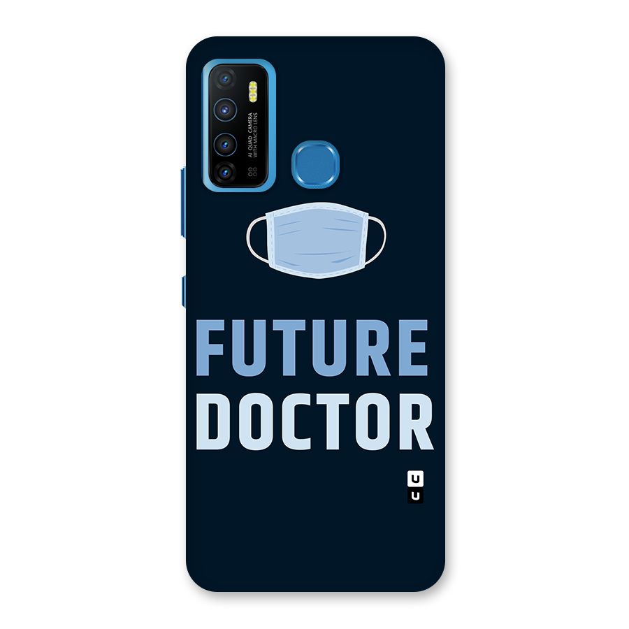 Future Doctor Back Case for Infinix Hot 9