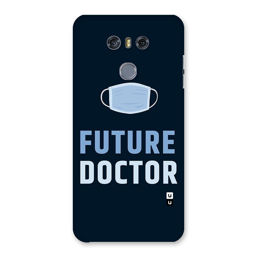 Future Doctor Back Case for LG G6