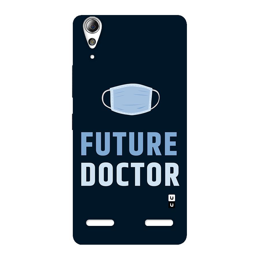 Future Doctor Back Case for Lenovo A6000